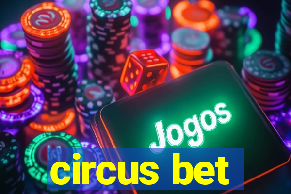 circus bet